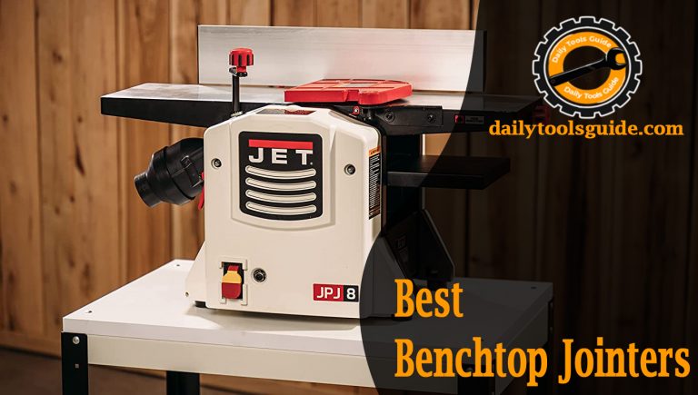 Best Benchtop Jointers [ Affordable & Most Used ]