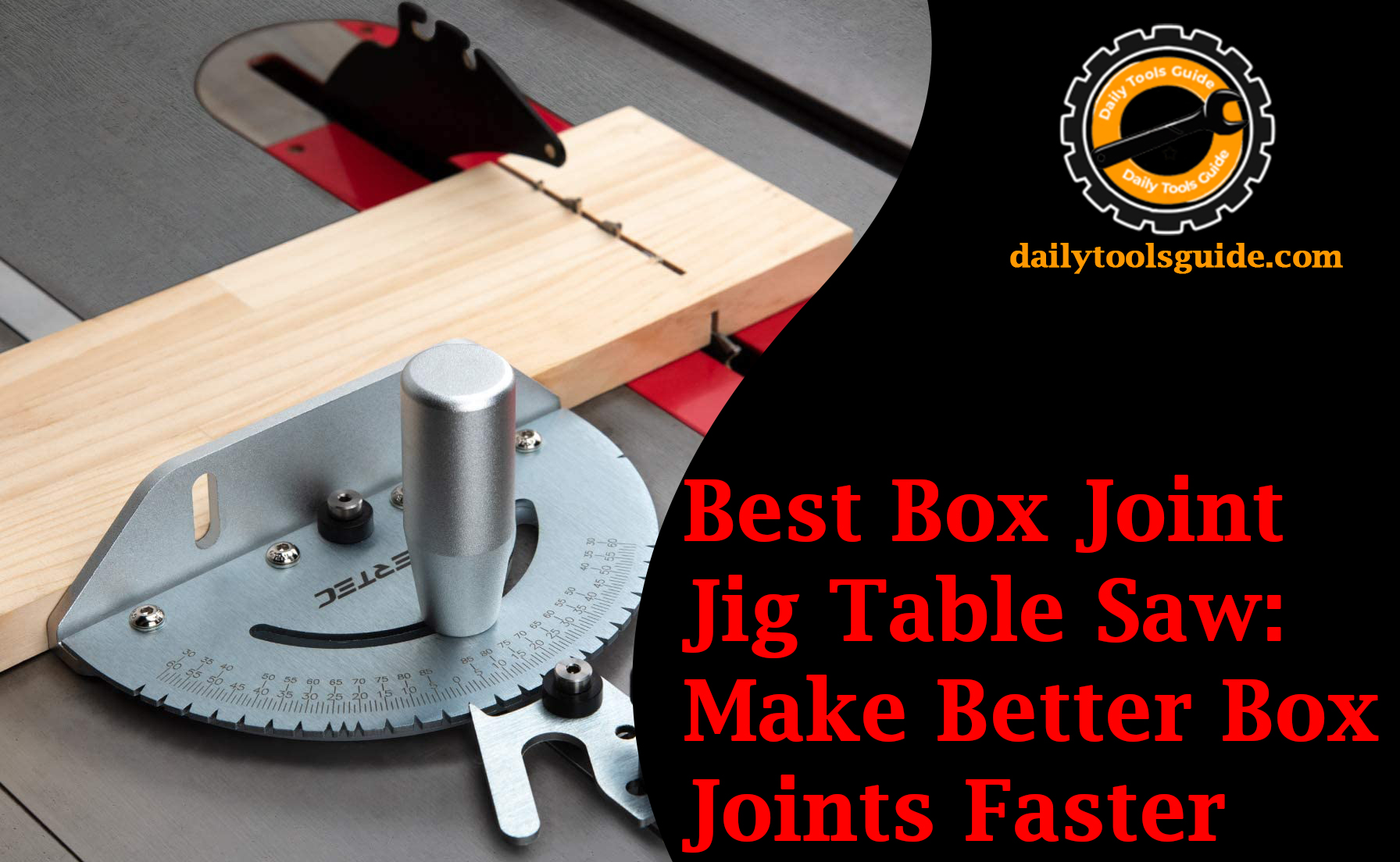 5 Best Box Joint Jig Table Saw: Make Better Box Joints Faster