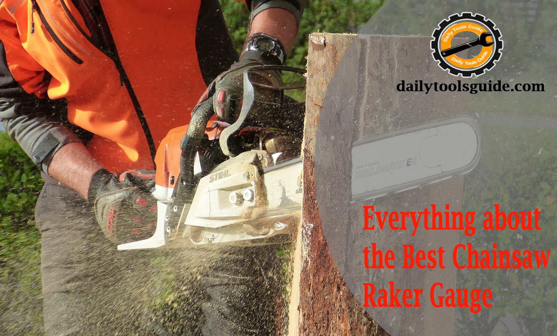 Everything about the Best Chainsaw Raker Gauge Daily Tools Guide