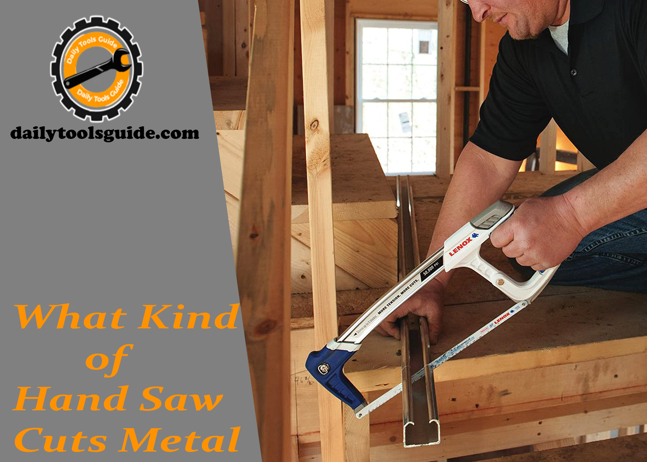 What Kind Of Hand Saw Cuts Metal Daily Tools Guide